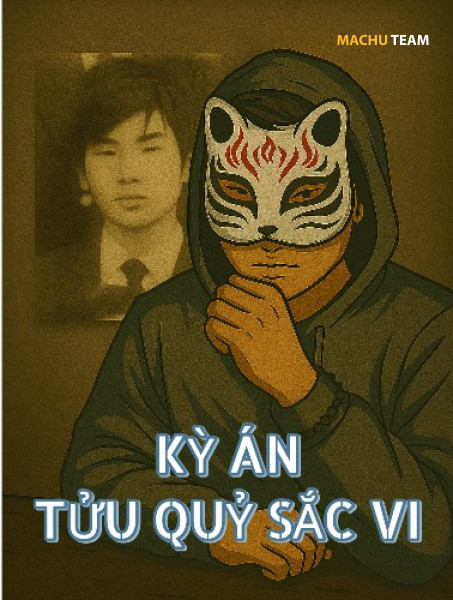 KỲ ÁN TỬU QUỶ SẮC VI – Khi Ác Quỷ Ẩn Mình