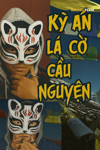 KỲ ÁN LÁ CỜ CẦU NGUYỆN - Vụ Án Tây Tạng