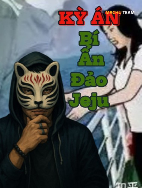 KỲ ÁN BÍ ẨN ĐẢO JEJU